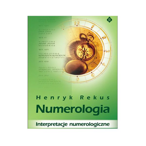 Numerologia interpretacje numerologiczne - Henryk Rekus