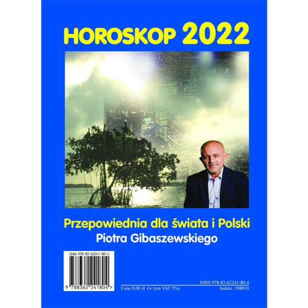 Horoskop 2022 Przepowiednia dla świata i Polski – autograf