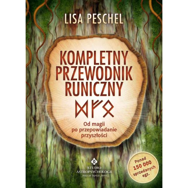 Kompletny przewodnik runiczny - Lisa Peschel