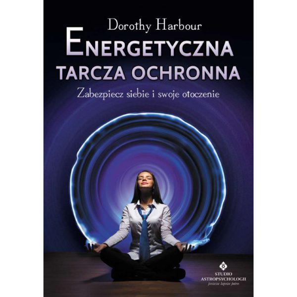 Energetyczna tarcza ochronna - Dorothy Harbour